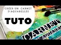 Tuto carnet daquarelles