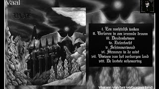 Vaal - Visioen van het verborgen land (Full Album) 2019