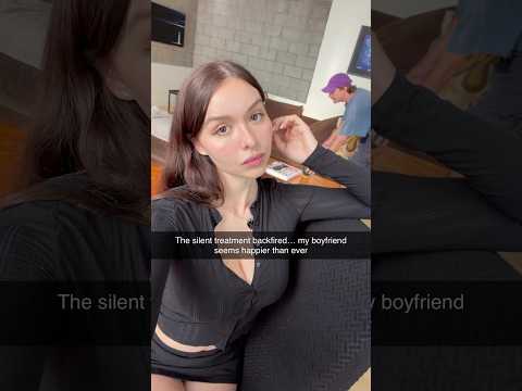 The silent treatment backfired 😭😭