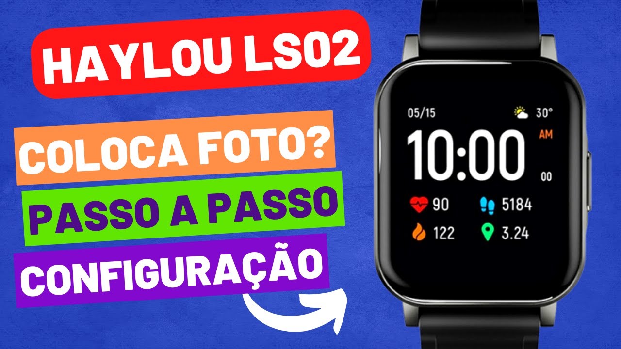 ATUALIZADO ✓ Como CONECTAR Smartwatch HAYLOU LS02 com o Celular