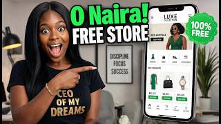 Stop Saying DM For Price! Create a FREE Online Store in Nigeria (10 Mins)