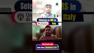 Opportunities after MS in Italy | Congratulations, Vipin for MS selection in 2 universities in Italy