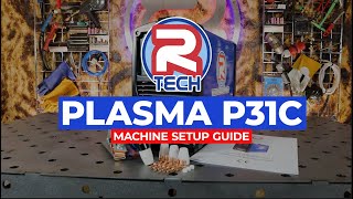 R-Tech P31C Plasma Cutter - Machine Setup Guide