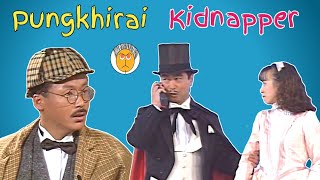 Pungkhirai Kidnapper Part 2 || Kokborok Funny Video || Funny Dubbing