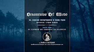 Ornamentos del Miedo - El camino desaparece a cada paso