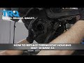 How to Replace Thermostat Housing 2007-10 BMW X3