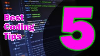 5 Killer Tips To Learn Coding In 2023