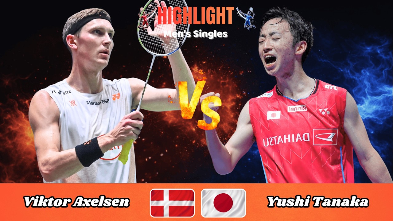 SixTONESvs  Man ハイタッチ会 Men's Singles | Viktor Axelsen (DEN) vs Yushi Tanaka (JPN