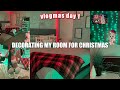 DECORATING MY ROOM FOR CHRISTMAS | VLOGMAS WITH VADAH