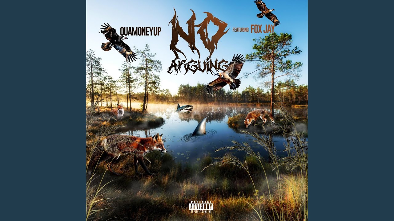 No Arguing (feat. FoxJay)