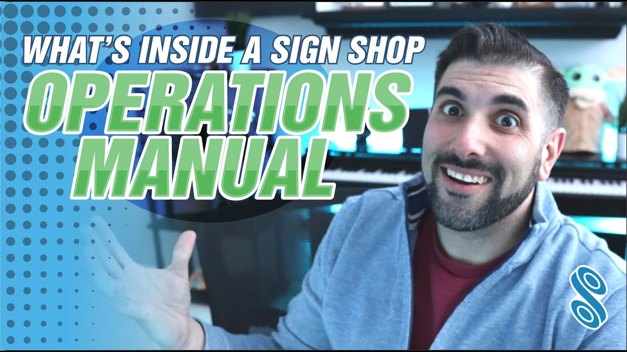 What's Inside A Sign Shop Operations Manual YouTube