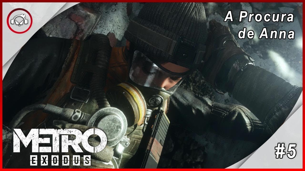 Miniatura do vídeo Metro Exodus, A Procura de Anna - Gameplay #5 PT-BR