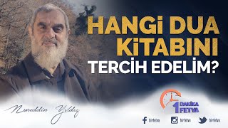 Hangi Dua Kitabını Tercih Edelim?