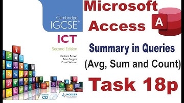 Task 18p IGCSE ICT | Hodder Education | Microsoft Access DBMS | Summary in Queries