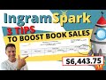 Boost Your Book Sales on IngramSpark With These 3 Upload Tips