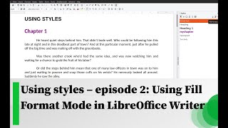 Using styles – episode 2: Using Fill Format Mode in LibreOffice Writer