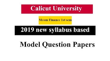 Mcom 1st sem model question papers/Calicut University /Mcom