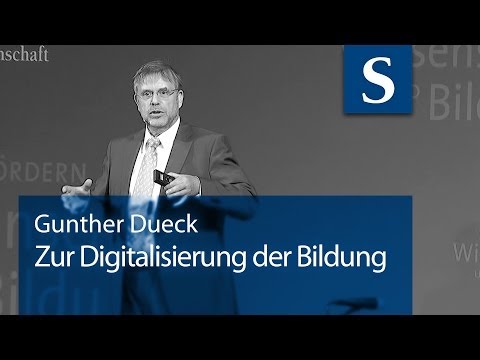Gunter Dueck: Zur Digitalisierung der Bildung