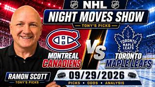 Canadiens vs Maple Leafs NHL Betting Odds & Picks, 9/29/26 | Night Moves Show