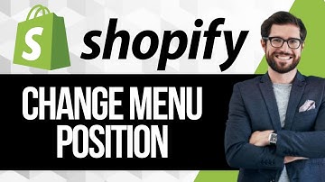 How to Change Menu Position in Shopify