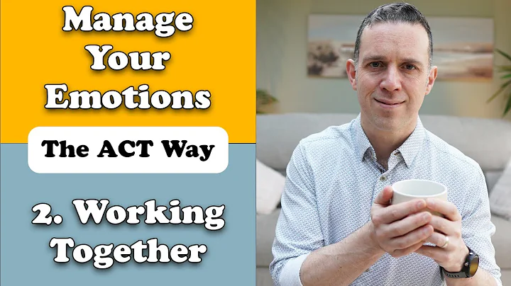 Working together and collaboration. Manage your emotions with Acceptance and Commitment Therapy