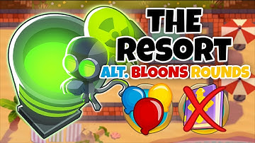Resort ALTERNATE BLOONS ROUNDS Guide | No Monkey Knowledge - BTD6