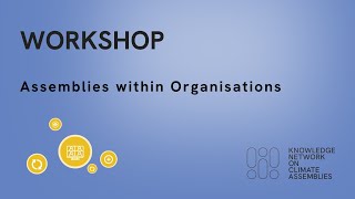 KNOCA Workshop: Assemblies within Organisations | KNOCA