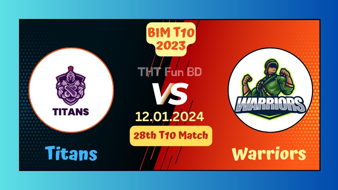 Titans vs Warriors TIT v WAR 28th T10 Match BIM T10 Live Score