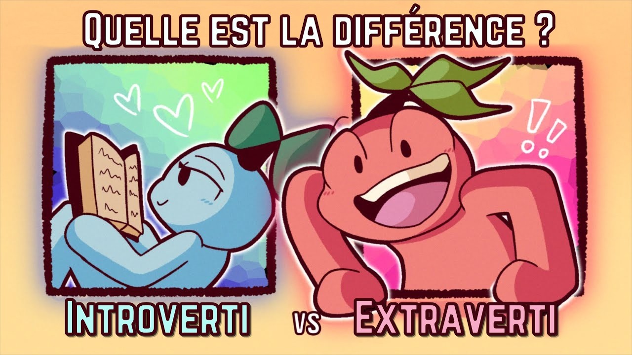 Introvertis vs Extravertis : choc des personnalités !
