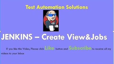 Jenkins | Create Views and Jobs | Remove Views and Jobs