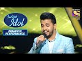 Vibhor के  Performance को मिला Standing Ovation | Indian Idol | Romantic Performance