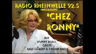 Chez Ronny,  Radio RheinWelle 92.5,  Sendung vom 10.02.2007