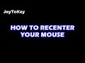 JoyToKey RECENTER MOUSE! | How you can make your mouse movement re-center!