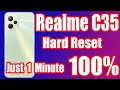 Realme C35 | Hard Reset | In Just 1:15 seconds | FRP Bypass Link In Description