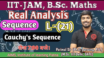 Sequence | Lec.-21 | Cauchy