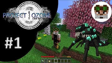 Project Ozone 3 - Ep 1 - Getting Started