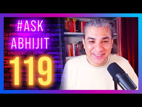 #AskAbhijit 119: History, Geopolitics, Current Affairs