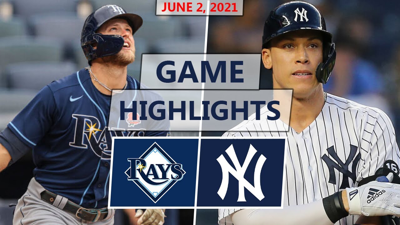 Tampa Bay Rays Vs New York Yankees Highlights June 2 2021 Mcclanahan Vs Montgomery Youtube Tampa Bay Rays Vs New York Yankees Highlights June 2 2021 Mcclanahan Vs Montgomery Youtube