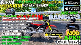 Download Lagu NEW UPDATE‼️HEREX-SIMULATOR-INDONESIA-MAX MOD APK TERBARU 2026! | UNLIMITED MONEY & UNLOCK ALL MOTOR