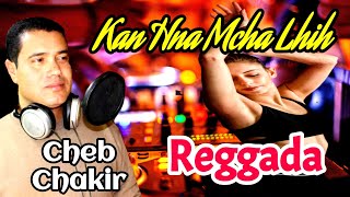cheb chakir kan hna mcha lhih (reggada hayti instrumental)