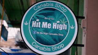 Cannabis Shop in Phuket Town- Hit Me High