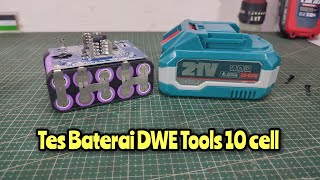 Tes Baterai DWE Tools 10 Cell Impact Wrench 21v LXT