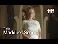 MADDIE’S SECRET Trailer | TIFF