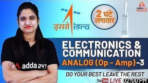 ISRO 2020 | Electronic & Communication | Analog (Op-Amp) | (Part 3)