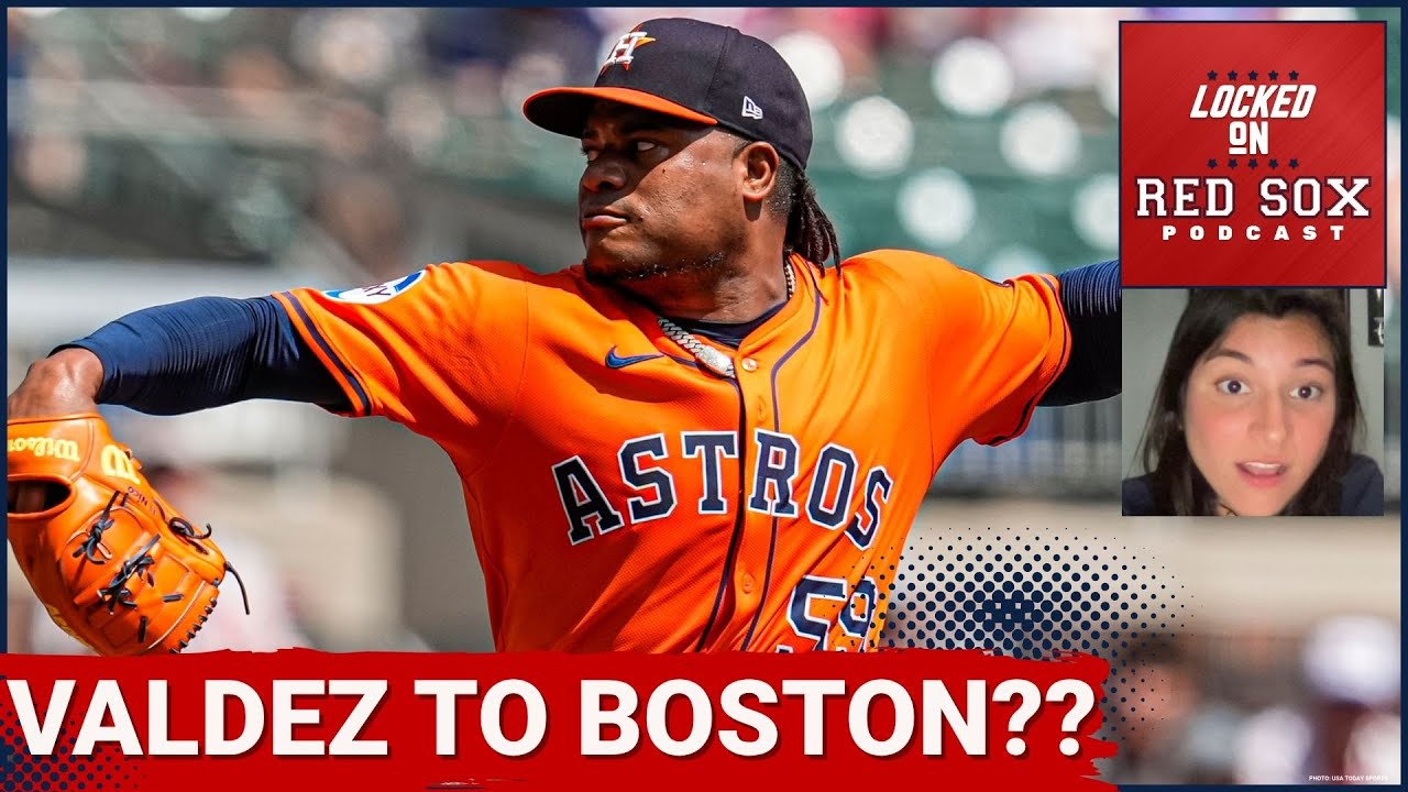 EXCLUSIVE: Framber Valdez to Red Sox GAINING TRACTION | Can Boston LAND Houston's PRIZED Lefty?