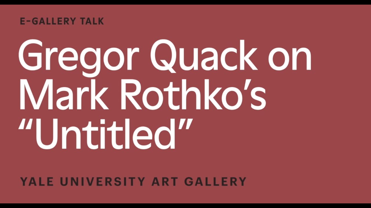 Gregor Quack on Mark Rothko's "Untitled"