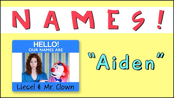 Learning Names with Mr. Clown: "Aiden"