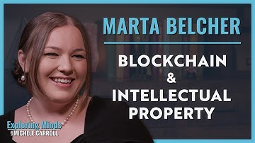 Marta Belcher | Blockchain & Intellectual Property