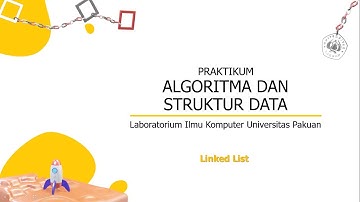 #4 Algoritma Pemrograman dan Struktur Data - Linked List