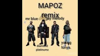 Diamond platinumz ft jay melody &Mr blue ft young lunya~mapozi remix(official audio)